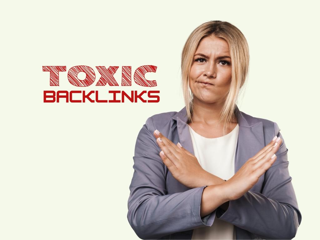 Woman crossing arms in front of “Toxic Backlinks” text, symbolizing the need to disavow harmful links in landscaping SEO